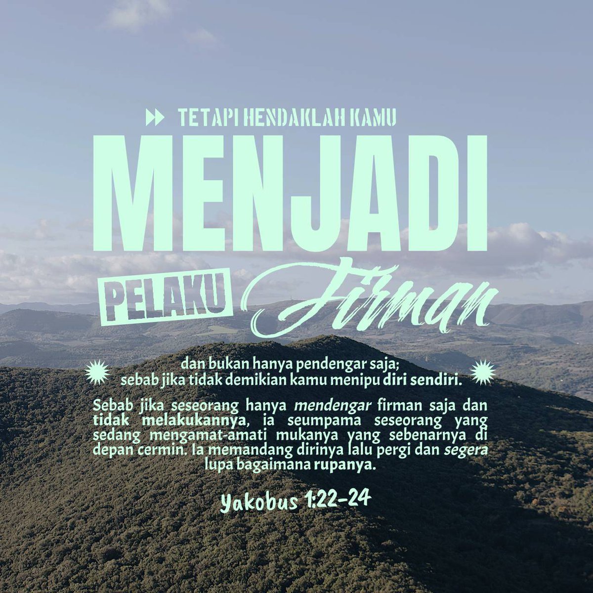 bible.com/verse-of-the-d… 

Yakobus 1:22 TB
Tetapi hendaklah kamu menjadi pelaku firman dan bukan hanya pendengar saja; sebab jika tidak demikian kamu menipu diri sendiri.