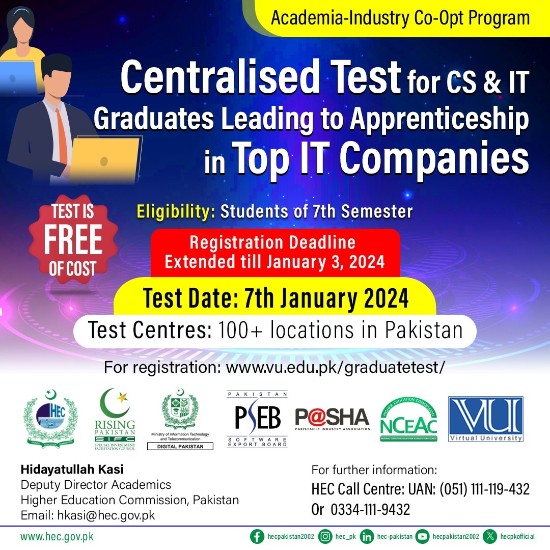 hecpkofficial's tweet image. Hurry‼️

1 day left to register for the HEC Centralised Test for CS &amp;amp; IT Graduates. 

Register at vu.edu.pk/graduatetest/ to try your chance for apprenticing at the Top IT firms in Pakistan.

Test Date: Jan 7, 2024

#SIFC #MoITT #PSEB #PASHA #NCEAC #VU #FutureofTech