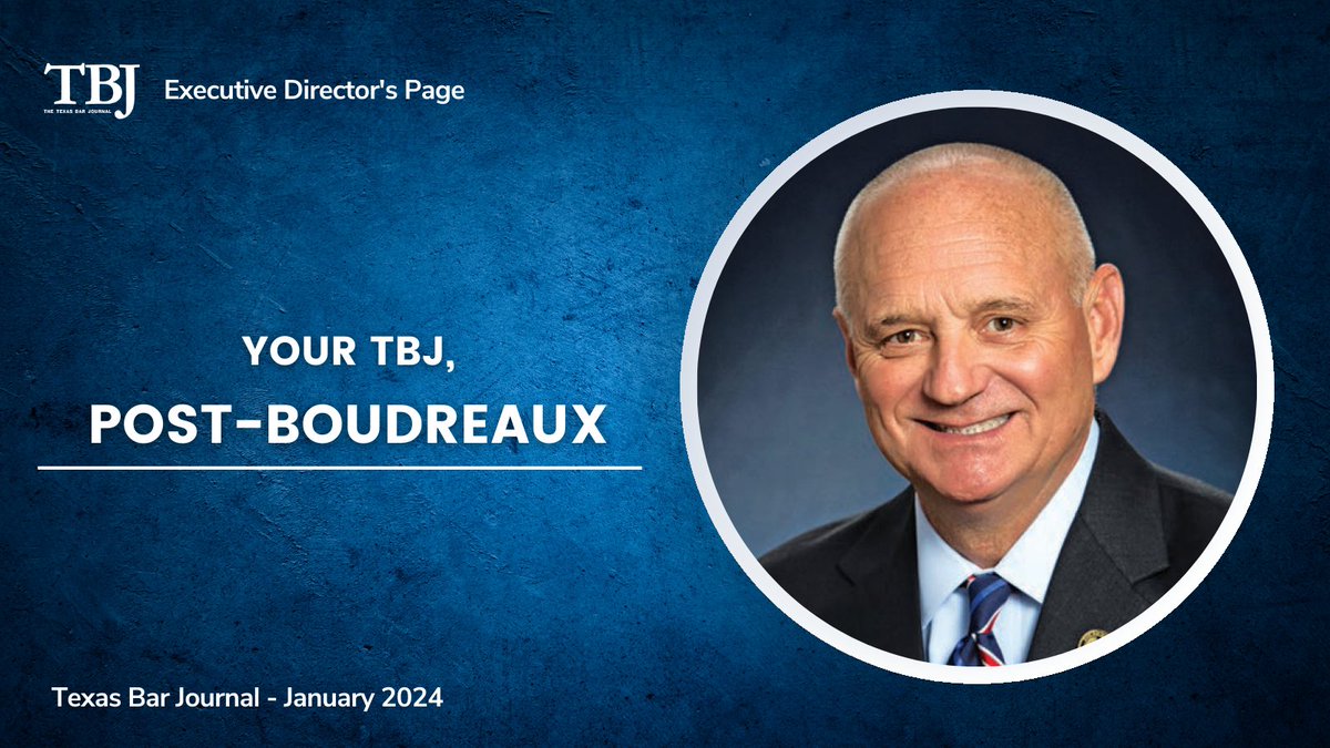 statebaroftexas's tweet photo. In the January issue of the Texas Bar Journal, Executive Director Trey Apffel writes about the 5th Circuit’s Boudreaux decision and how it impacts bar journal content.

Read the Executive Director’s Page here:  https://t.co/BFouiLX3pI

#LegalReads #TexasBarJournal https://t.co/IxpNARuFTA