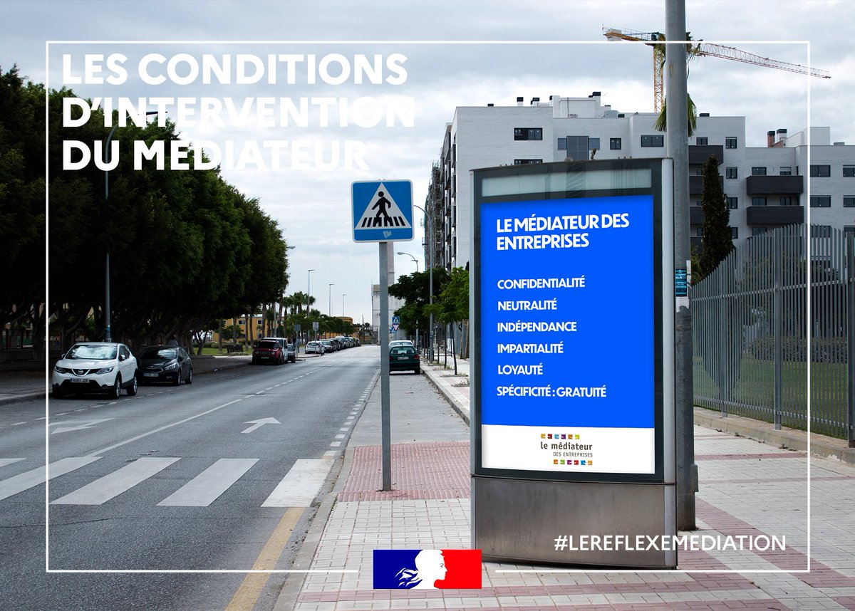 Les conditions d’intervention du médiateur 
 
Dans son action de médiation, le médiateur garantit :