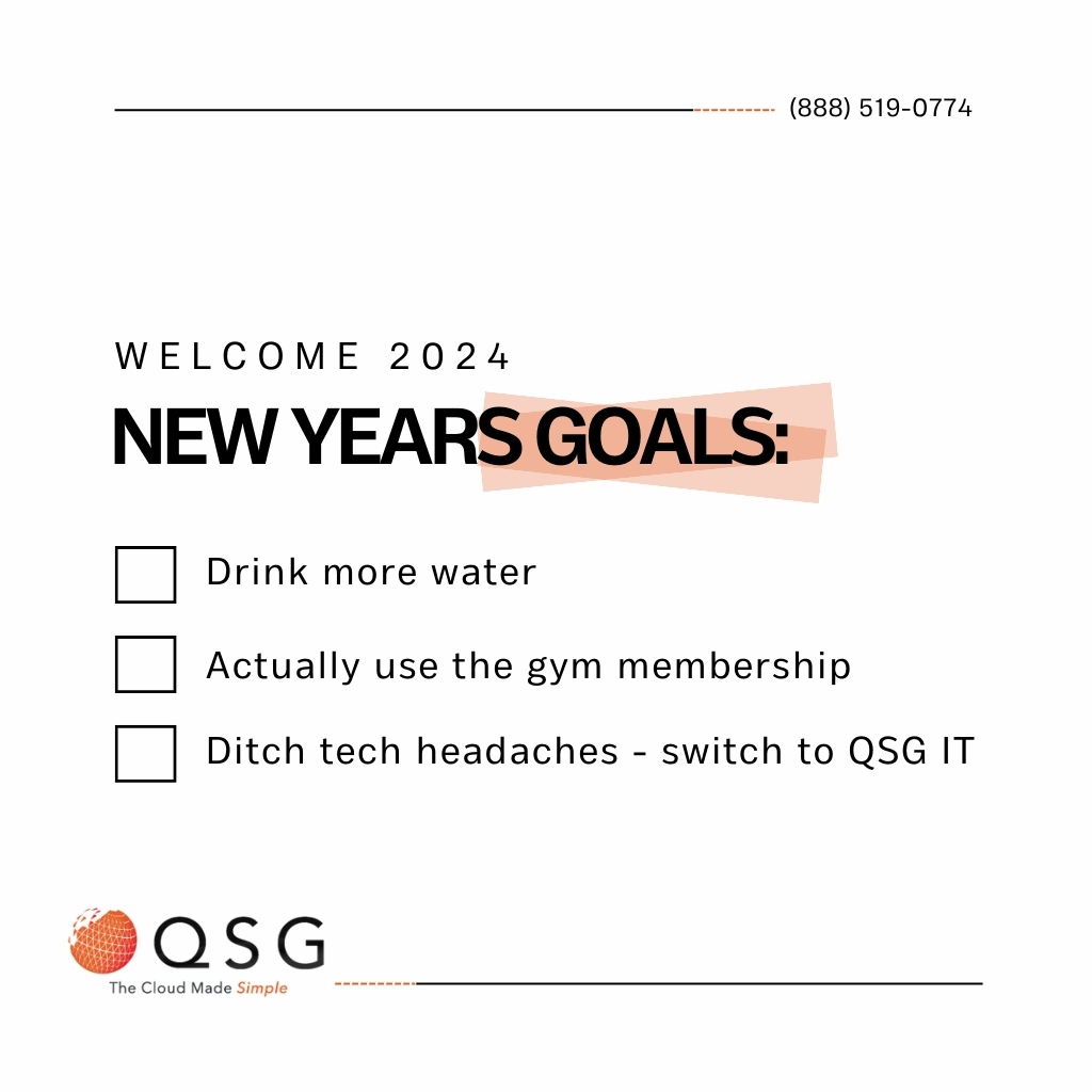 qsgit's tweet image. Say goodbye to tech tantrums, embrace your 2024 anthems! QSG keeps your systems thriving, so you can keep prospering!
#NewYearsResolution #NewYear2024 #Goals #Prosper #Business #TechSupport #QSGIT