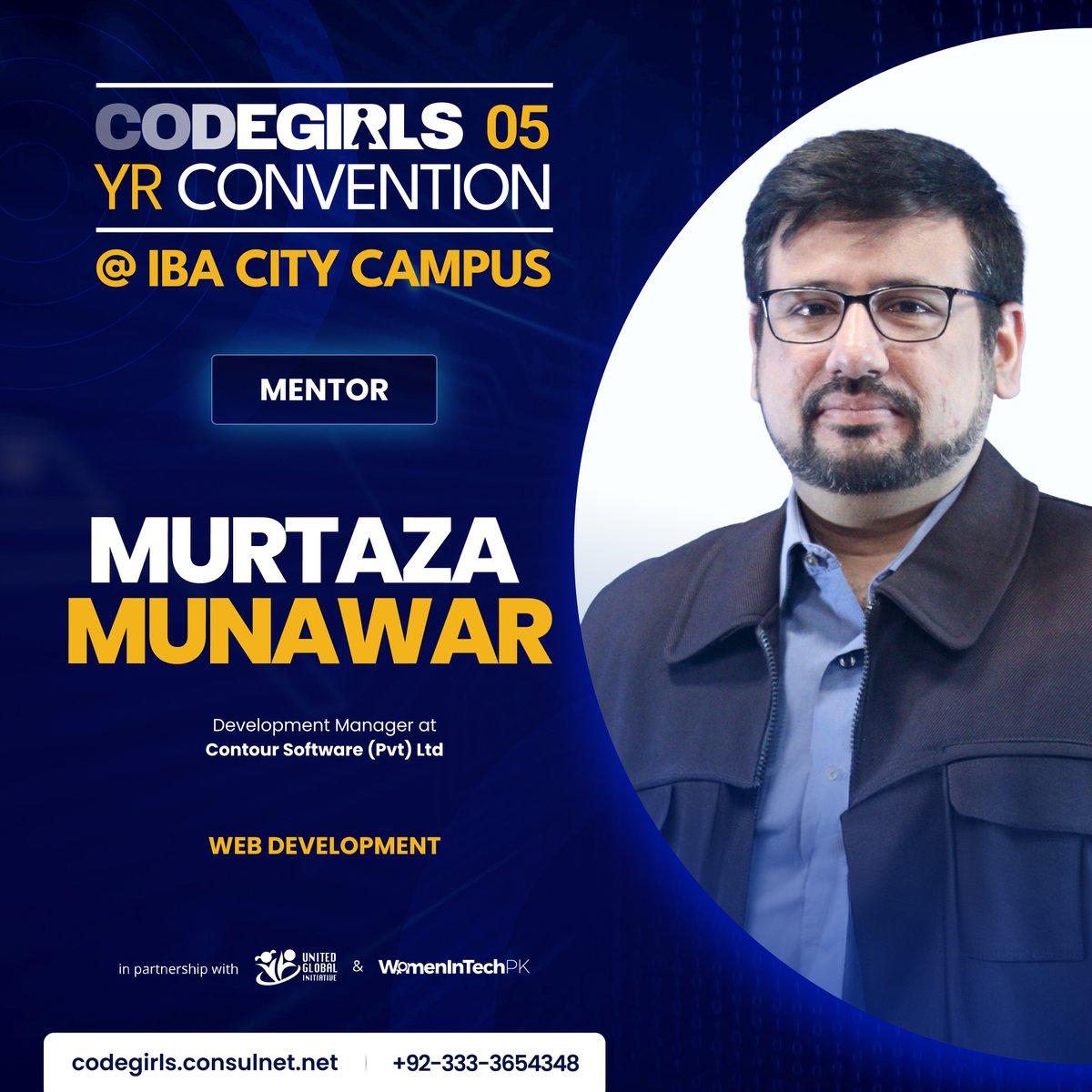 We extend our heartfelt appreciation to the esteemed event mentor Murtaza Munawar from <a href="/ContourSoftware/">Contour Software</a> who will guide mentees seeking career advice in the software development track.

#codegirlsturns5 #bridgingthegap #empowerher

<a href="/shamimrajani/">Shamim Rajani</a> <a href="/Hasnainwalji/">Hasnain  Walji</a> <a href="/FaizaYousuf/">Faiza Yousuf</a>