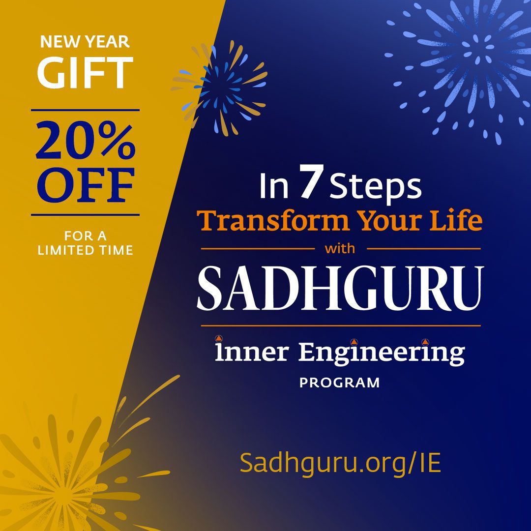 Only 7 steps will open the possibility to remain Joyful and at ease, no matter what the situation may be around You. This New Year, start your journey of inner transformation. #7StepsWithSadhguru
Sadhguru.co/IE