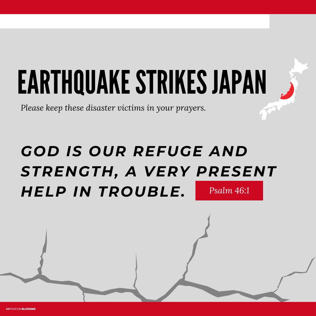 operationbless's tweet photo. BREAKING NEWS‼️A devastating #earthquake struck Japan on New Year's Day. Please keep these #disastervictims in your prayers. https://t.co/CUJnJeOZ7f