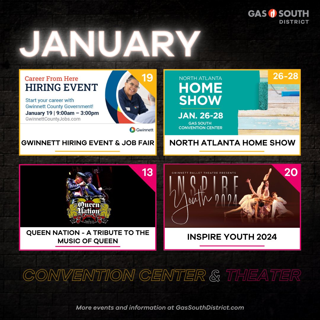 New Year, new events!🥳 Check out what we have coming up this January in our Arena, Convention Center and Theater! Find more information and events at GasSouthDistrict.com