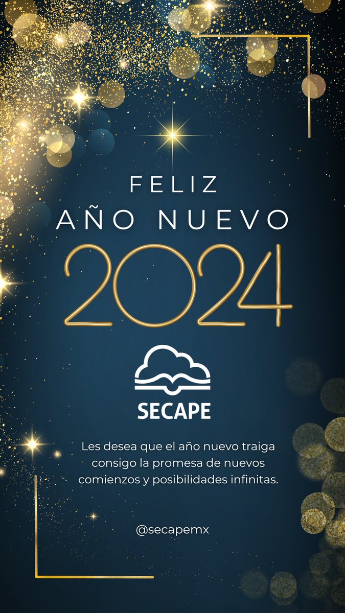 SECAPEmx's tweet photo. En el nuevo año, que cada paso sea un avance hacia el éxito profesional y educativo. ¡Que el 2024 sea un viaje de logros y aprendizajes para todos! 🚀✨ #RecursosHumanos #EducaciónADistancia #FelizAñoNuevo #SECAPE https://t.co/ImeqehJ7bd