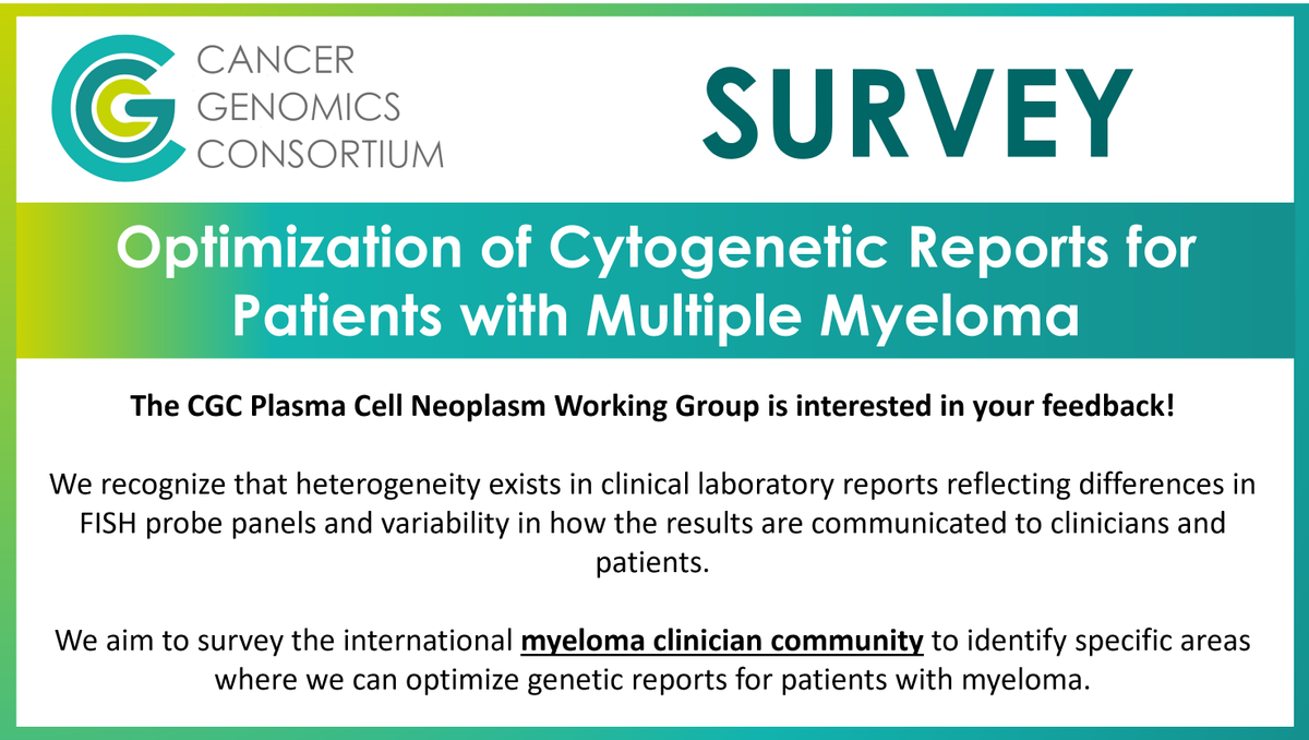 CG_Consortium's tweet photo. Are you a myeloma clinician who orders FISH tests? If so, the CGC Plasma Cell Neoplasm Working Group is interested in your feedback! FISH reports can be confusing and we want to learn about your experiences to help optimize cytogenetic reports. Survey: https://t.co/F2nQi8ZQMB https://t.co/XU9sR2960j