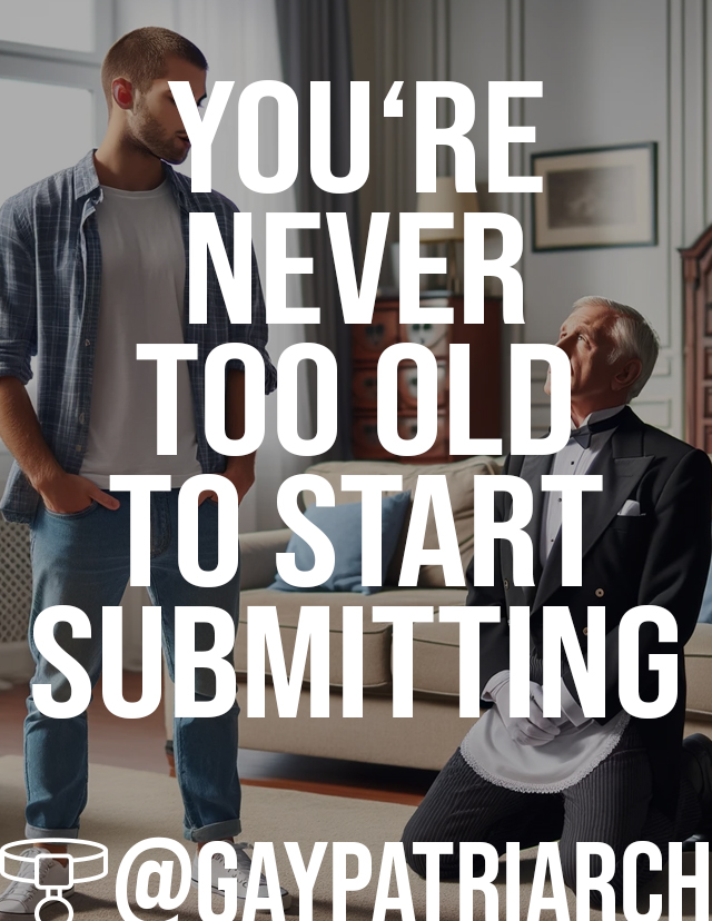 Don't let your age stop you from getting down on your knees for superior Men! 
Of course there's always younger, sexier toys for a Man to chose from, but I've also always owned much older inferiors ever since I was 21. 
While it's nice to show off with a particulary sexy young