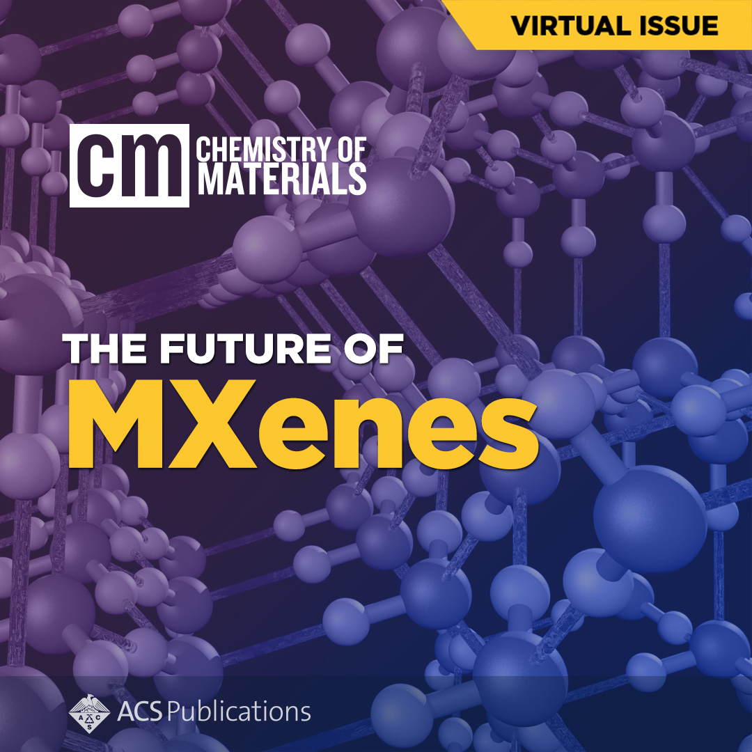 Check out the latest advancements in MXenes with our Virtual Issue: The Future of MXenes: go.acs.org/7xX