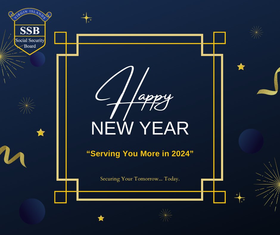 bvissb's tweet photo. The Social Security Board would like to wish the people of the Virgin Islands a Happy and Prosperous New Year. We're looking forward to serving you even more in 2024. #HappyNewYear #vissb #SecuringYourTomorrowToday https://t.co/PZXTkUZIdh