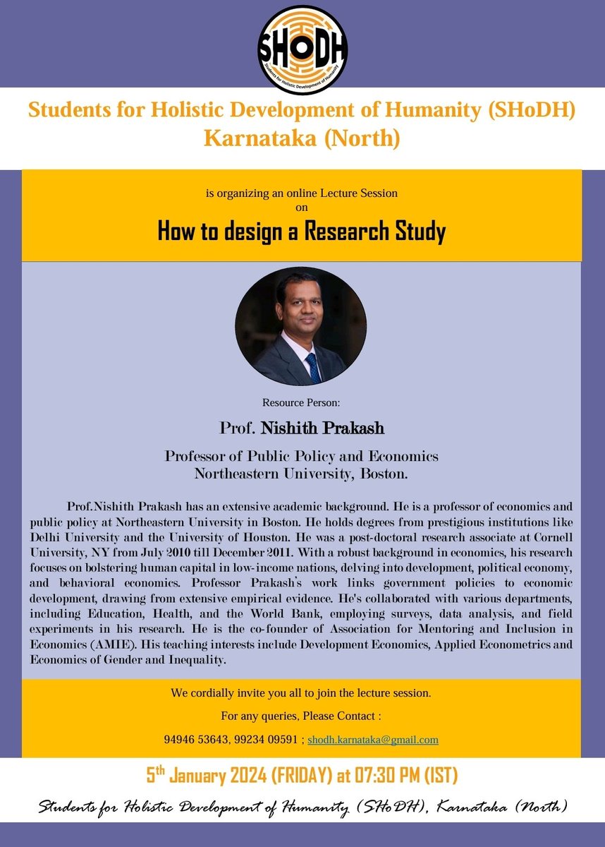 shodh_NKarnatak's tweet photo. SHoDH,Karnataka(North) is organizing an online session on 
"How to design a Research Study"
Resource Person:
@Prof_Nishith_P, Professor of Public Policy and Economics, Northeastern University, Boston.*

Date : 5/1/2024
Time :  7:30 PM
Join the session :
https://t.co/xBnwV2rTdK https://t.co/24OrXhsZBF