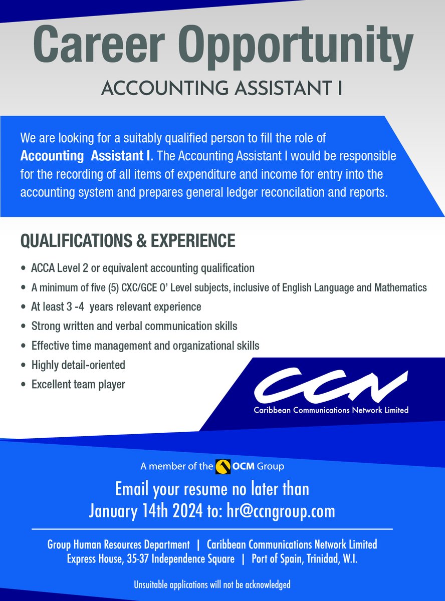 tv6tnt's tweet photo. ✅ Do you have an ACCA Level (2) Diploma or equivalent?
✅ Do you have 3 years of #Accounting experience?
We are looking for an #AccountingAssistant I for the Caribbean Communications Network Limited (CCN).

Interested applicants please email your resume to hr@ccngroup.com https://t.co/uTlDh1RNyW