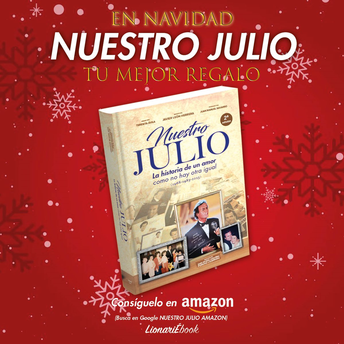 javileonherrera's tweet image. Excelente REGALO navideño y de Reyes para admiradores de Julio Iglesias, gran historia preautorizada que muestra al Julio más humano y desconocido del gran público. Lo tienes en Amazon, busca en Google "NUESTRO JULIO AMAZON" para el enlace a la tienda de tu país. #ObrasSonAmores