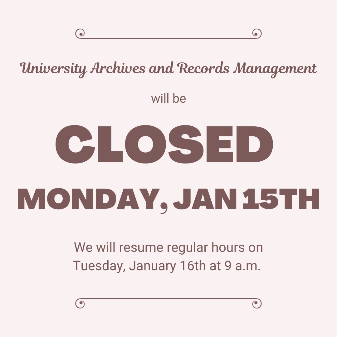 UW Archives and Records Management will be closed on Monday, January 15th. We will reopen with regular hours beginning Tuesday, January 16th at 9 a.m.