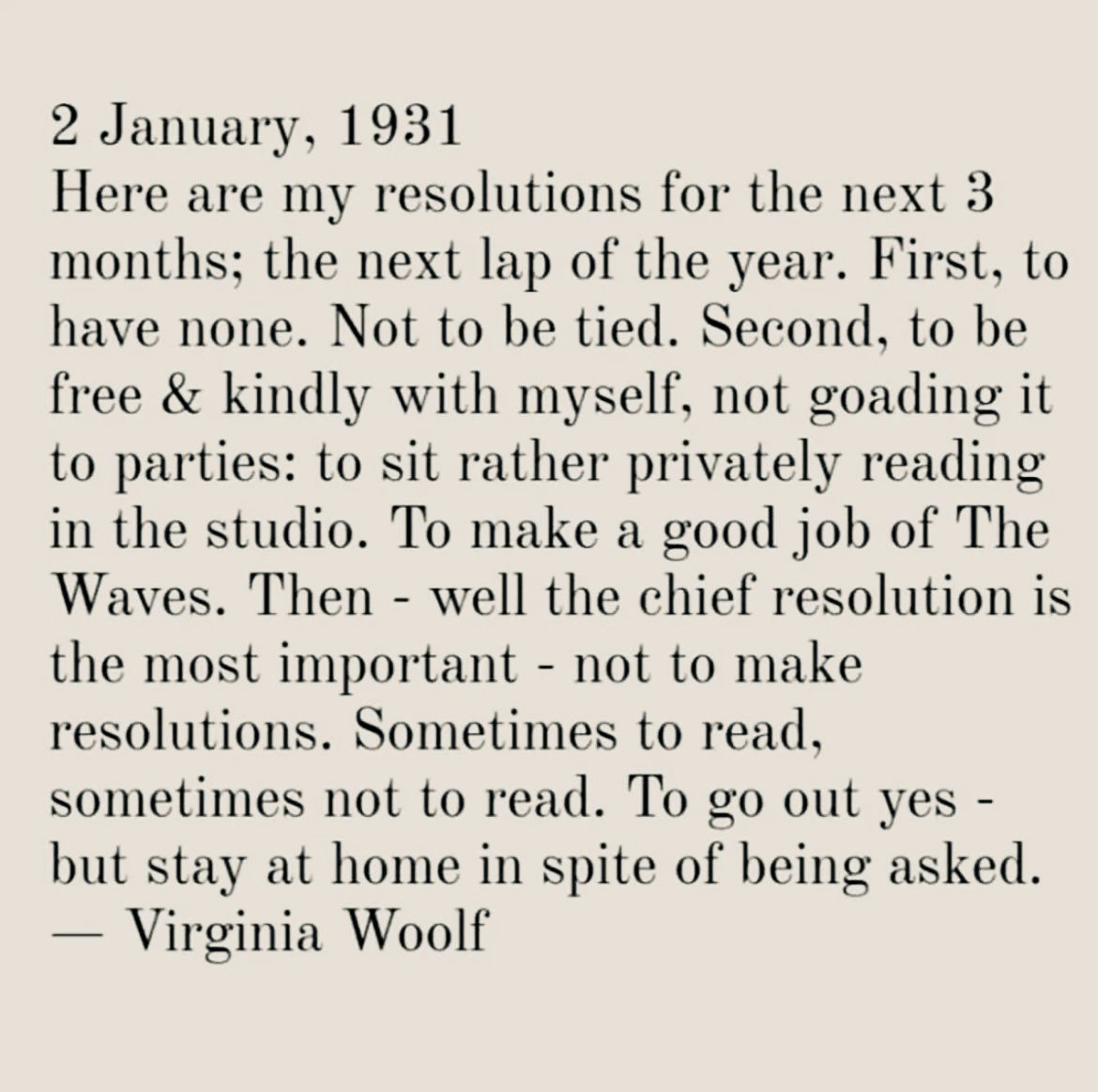 We couldn't agree more Virginia! Always with snippets of genius for today. Happy new year all, we can't wait to bring you our new show, which will be happening very soon indeed! @VirginiaWoolfGB #janeausten #ladysusan #literature #femalewriters #feminism #theatre #newshow