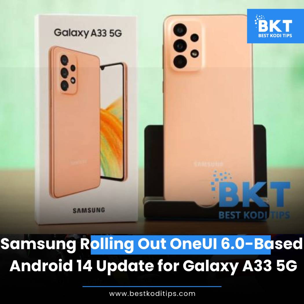 bestkoditips's tweet photo. Samsung Rolling Out OneUI 6.0-Based Android 14 Update for Galaxy A33 5G
#NewsUpdate #Samsung #OneUI6 #android14update #GalaxyA335G #IDontWantToOverreactBUT #TheView
https://t.co/Uf6ajtlXiX https://t.co/dQFGVSyeHJ
