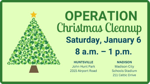 Our friends at @HSVGreenTeam will host Operation Christmas Cleanup this Saturday from 8am-1pm. You can drop off your live tree, flattened cardboard boxes, electronics, &amp; batteries to John Hunt Park or Madison City Schools Stadium for #recycling. #LitterFreeHSV #KeepHSVBeautiful