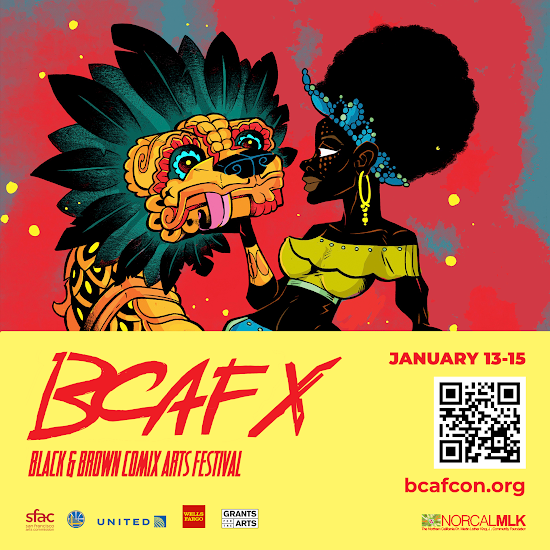 The 2024 Black & Brown Comix Arts Festival Celebrates Its Tenth Year, January 13-15! @NorcalMLK @bcafcon #comics #comicart ow.ly/Vr7X50Qn692