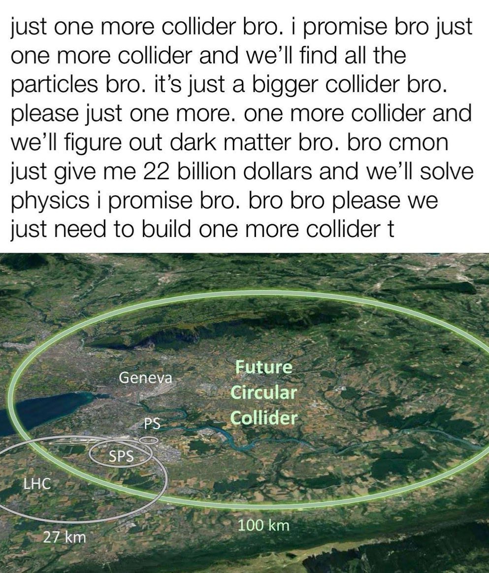 But we should actually build a much bigger collider!