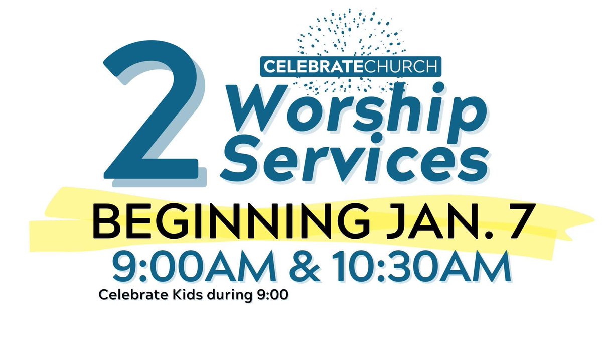 Hello 2024! Here's a reminder that this Sunday we go to two worship services. A few things to remember: 
9AM and 10:30AM
9AM service will be live-streamed
Celebrate Kids will meet during the 9AM service
There will be nursery during both services