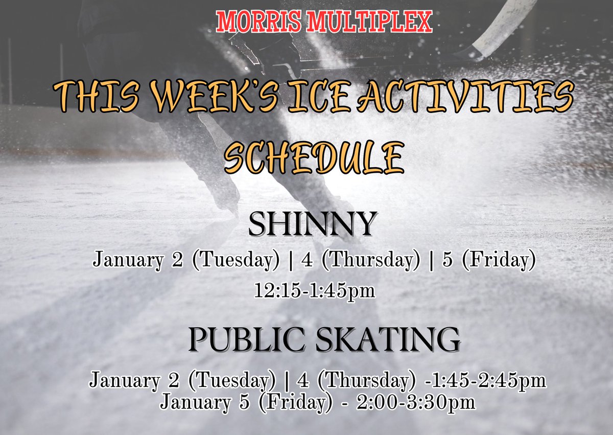MorrisMultiPlex's tweet image. New year. New day ❄️
Schedule for this week's Free Ice Activities
Public skating and Shinny are free to everyone
Good bonding with your family and friends ☺️
See you here in Morris Multiplex ❄️⛸
Shinny Rules: Helmets are required for everyone 🎄