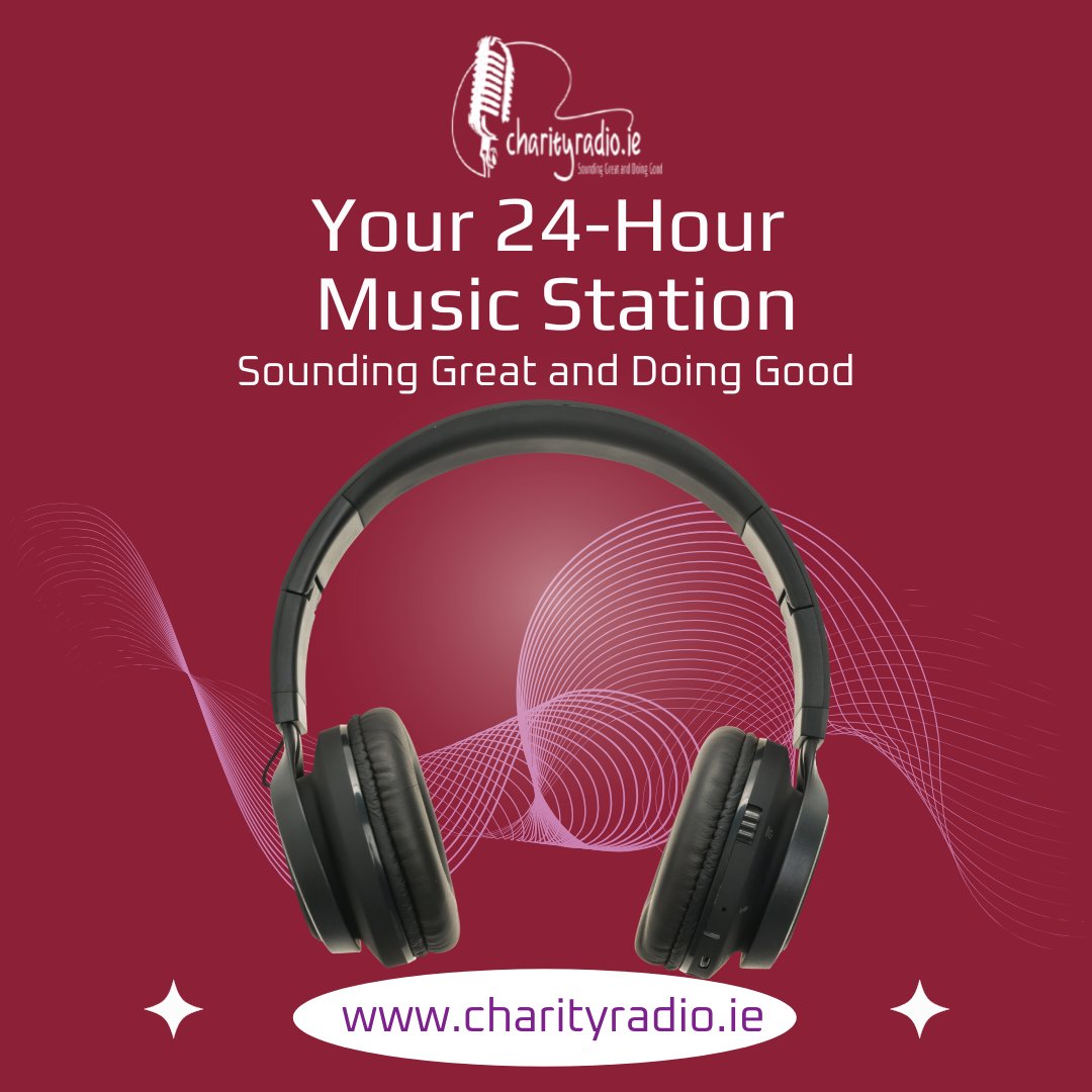 Your 24 Hour Music Station. Broadcasting Live from Dublin Ireland charityradio.ie Sounding Great and Doing Good. #Charityradio #internetradio