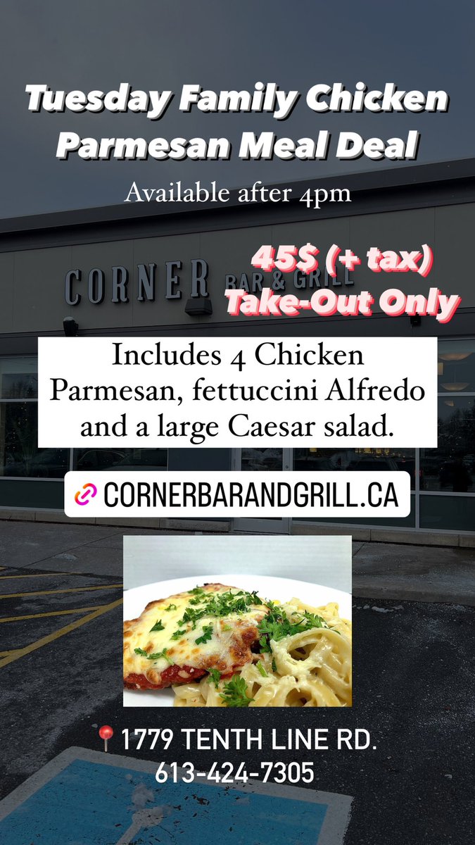 Tuesday Family Chicken Parmesan Meal Deal

➡️ Includes four (4) Chicken Parmesan Cutlets, Fettuccini Alfredo, and a large Caesar salad

$45 + tax, take-out ONLY!
Available after 4pm.

📍1779 Tenth Line Rd. // 613-424-7305

cornerbarandgrill.ca/FamilyBundles/…