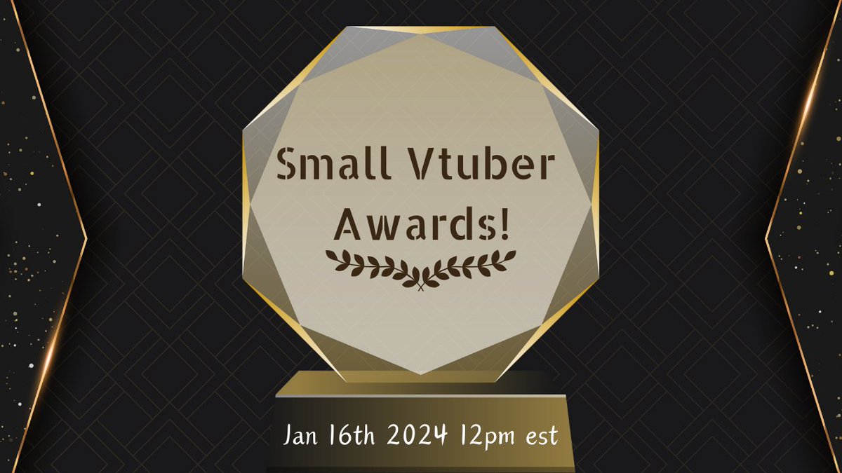 RainerFalls's tweet photo. IT IS TIME! The #smallvtuberawards will be on January 16th at 12pm est! Live on my twitch and vstream Watch your oshi win an award! For those who were nominated you may join the discord and enter a vc to thank people if you win! https://t.co/qXGavv70Az
