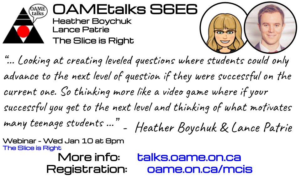 [New Podcast] This episode features @BoychukMath & Lance Patrie previewing their Jan 10th @OAMEcounts webinar 'The Slice is Right'. More info: talks.oame.on.ca/season-6 #mathchat #MTBoS #iTeachMath