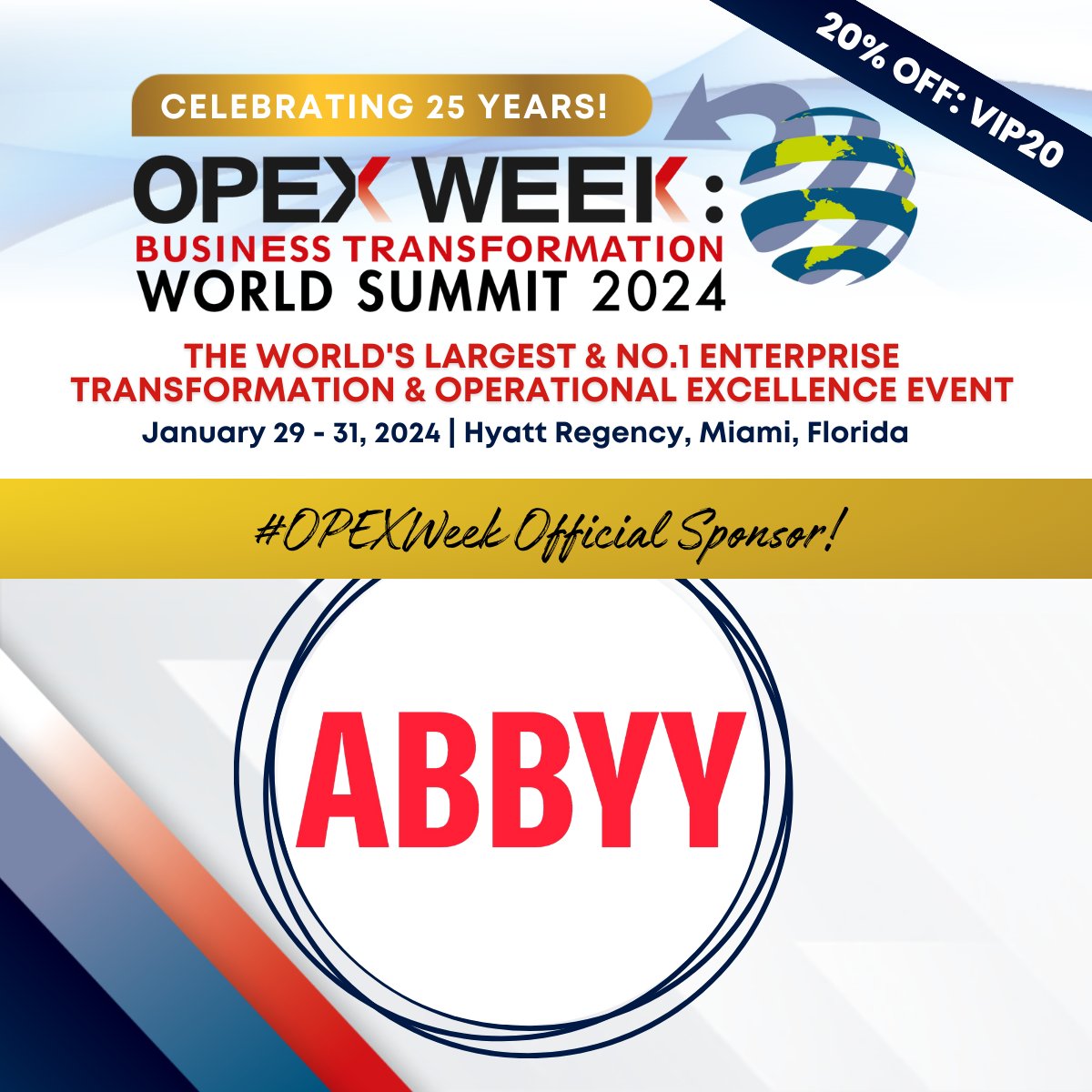 ABBYY_Software's tweet photo. ABBYY is an official sponsor of #OPEXWeek: Business Transformation World Summit 2024!

Join us Jan 29-31 for profound insights and discussions on how purpose-built #AI is driving operational excellence.
 
Remember to use code VIP20 at checkout for 20% off: https://t.co/1xklBCGass https://t.co/VNAWXNcsHG
