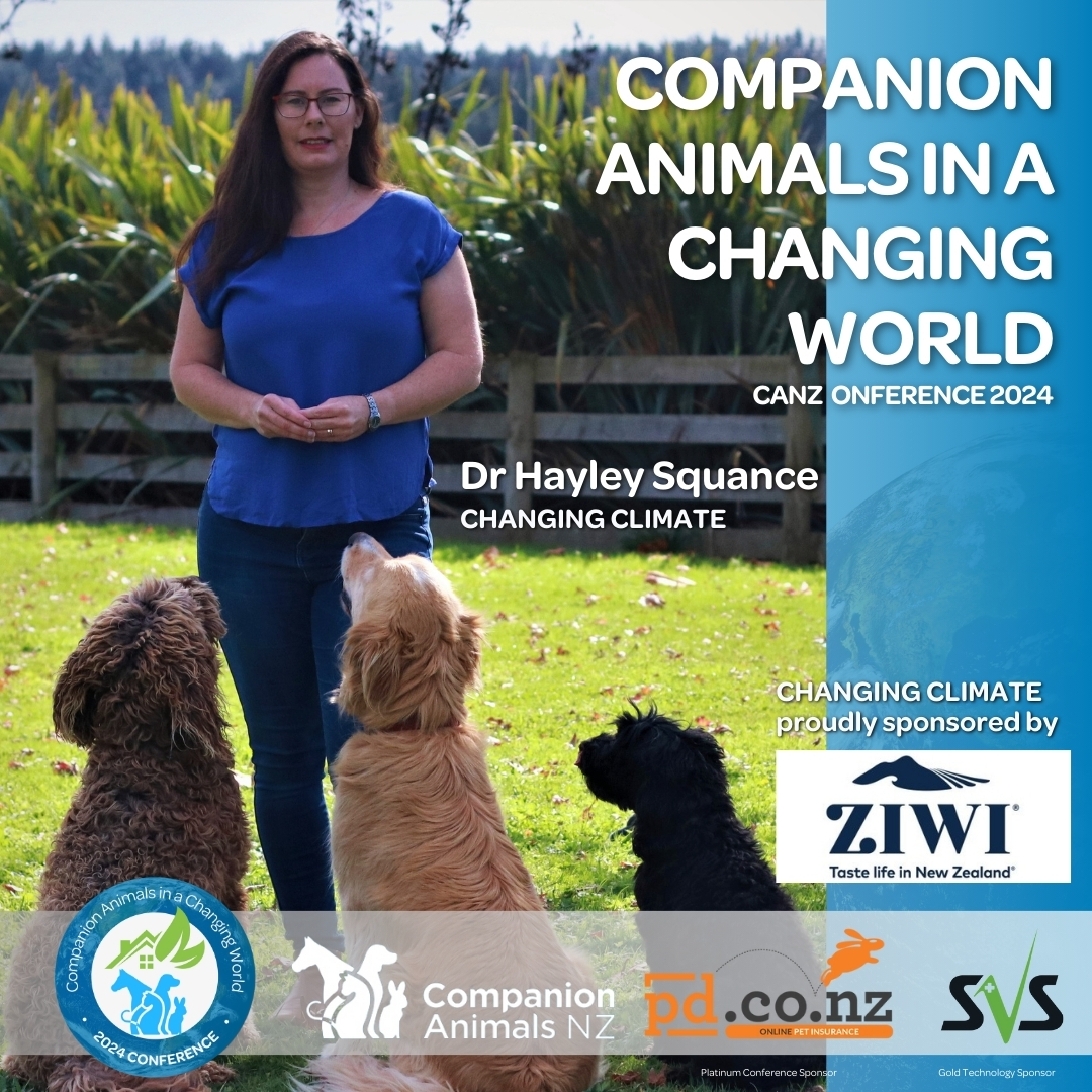 _CANZ_'s tweet image. Dr Hayley Squance Invited Speaker for the Changing Climate Session proudly sponsored by ZIWI Pets at "Companion Animals In A Changing World" Conference 2024.

CANZ Conference Early Bird registration: companionanimals.nz/conference