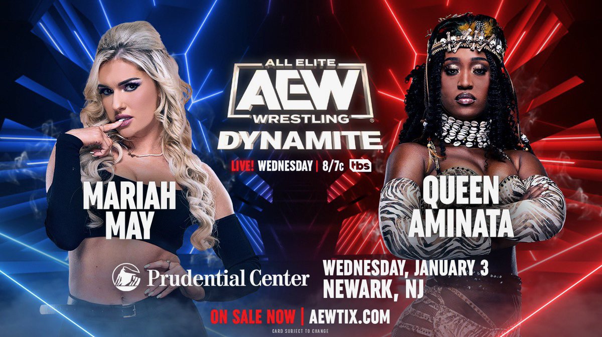 TOMORROW, 1/3 @PruCenter Newark, NJ Wednesday Night #AEWDynamite TBS, 8pm ET/7pm CT @MariahMayx vs Queen @amisylle International wrestling star Mariah May, inspired by her idol Timeless Toni Storm, makes her highly anticipated @AEW debut vs rising star Queen Aminata TOMORROW!