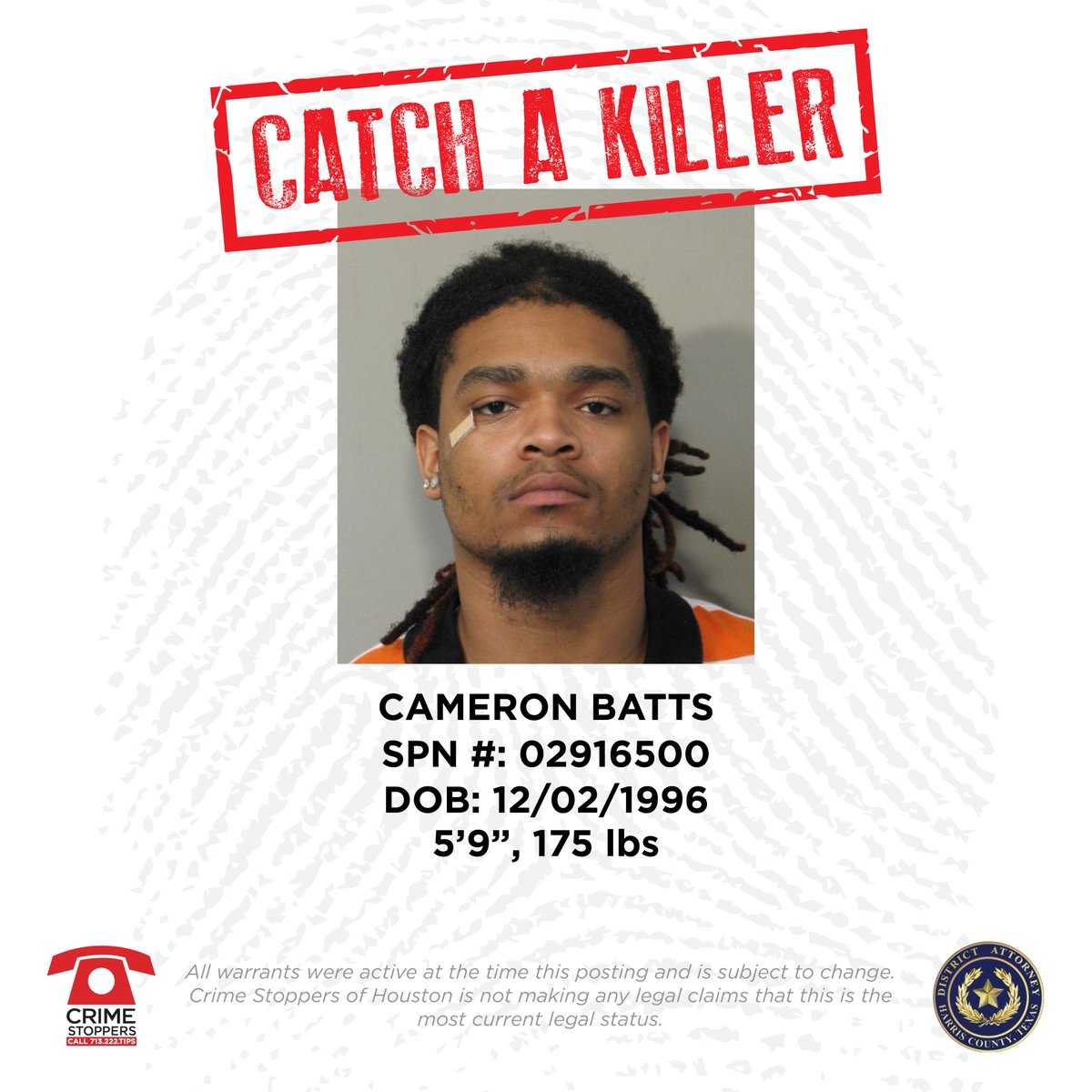 #CatchaKiller Feature:

Cameron Batts
SPN #: 02916500
DOB: 12/02/1996
5’9 / 175 lbs.

If you have any information on his whereabouts, you are urged to call Crime Stoppers at 713-222-TIPS (8477), report online at crime-stoppers.org or use the Crime Stoppers mobile app.