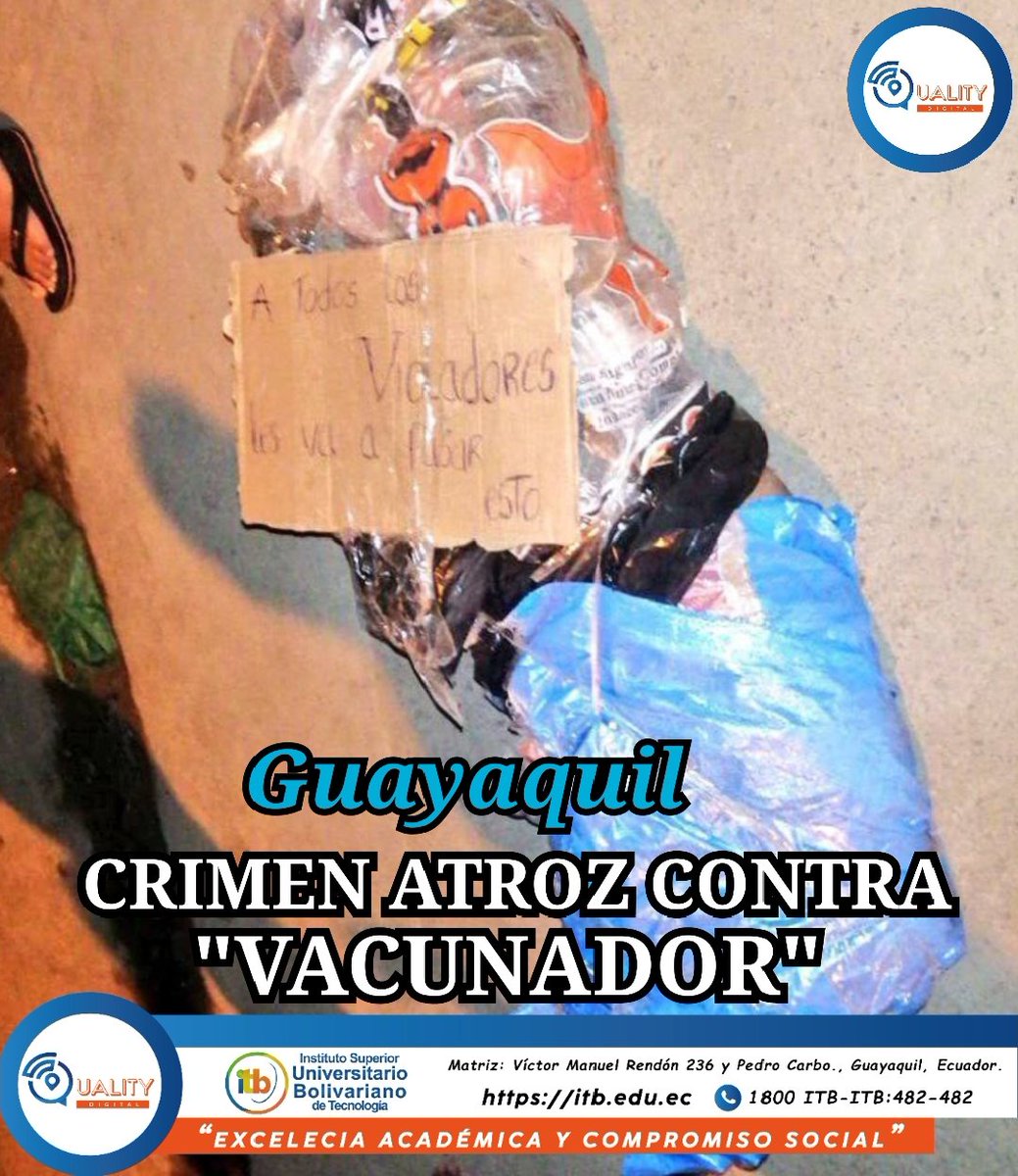 #QualityDigital #Delincuencia
🚨 En Guayaquil, presunto vacunador fue cortado en trocitos y embalado en el sector de Flor de Bastión bloque 7 después de ser asesinado y torturado.