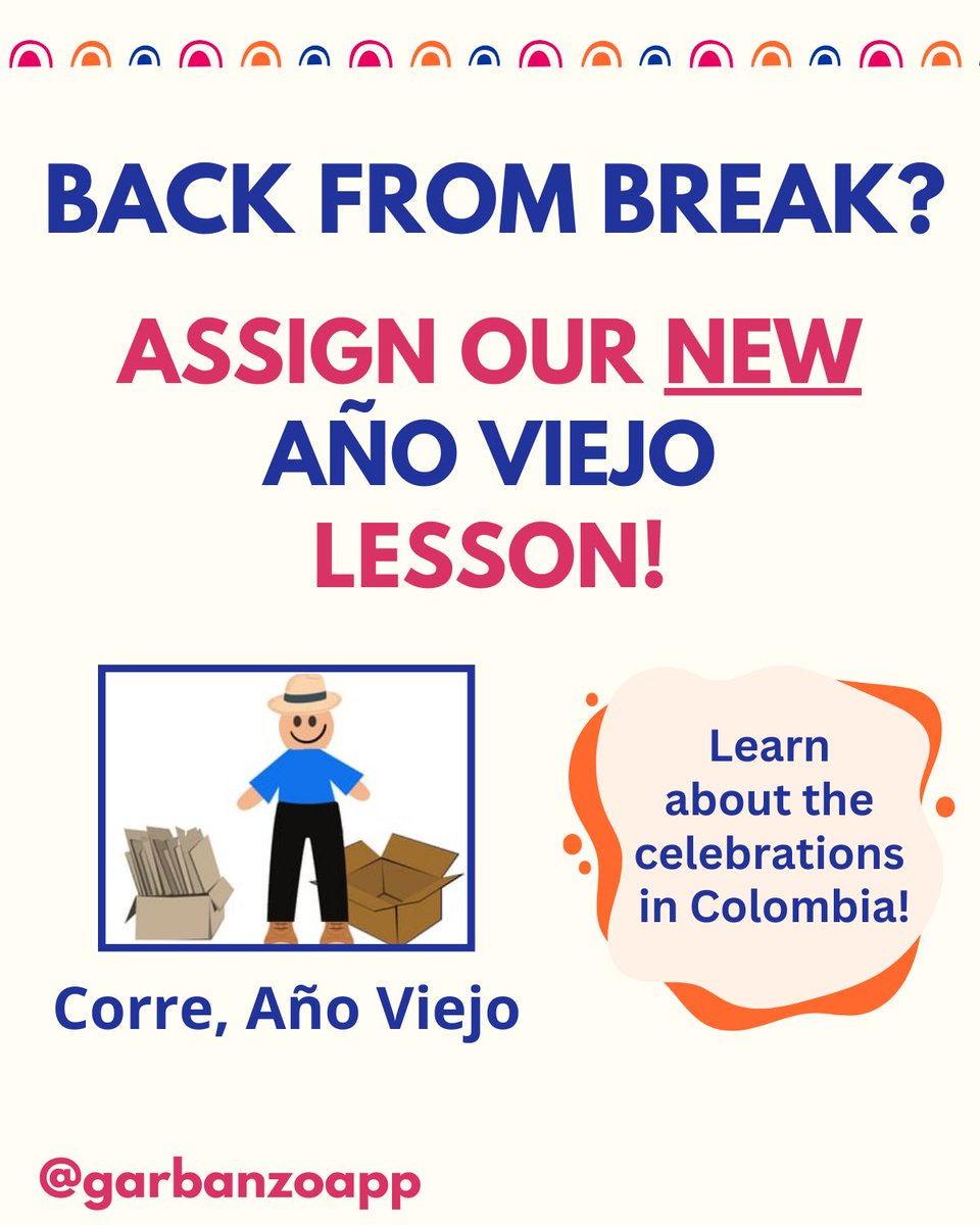 New Year, New Lesson! Check out this *very* cool teacher requested lesson based on Colombian New Year tradition 'Corre Año Viejo!' Read and listen all about this very 'out with the old' ritual! Find the lessons in the 'New Lessons' path at the top!