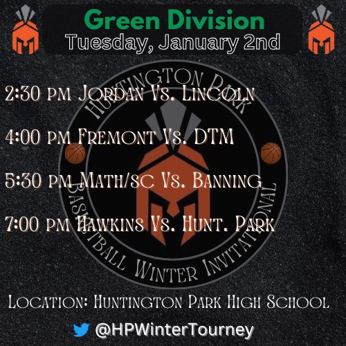 ParkHoopz's tweet photo. Huntington Park Winter Tournament Kicks off Today!! Green Division games schedules at HPHS. https://t.co/vlW570WzJ6