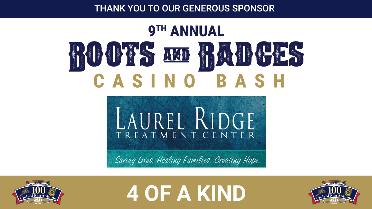 100ClubSA's tweet image. The 100 Club of San Antonio expresses our heartfelt thanks to Laurel Ridge Treatment Center for being a “4 OF A KIND” sponsor of the 9th Annual Boots and Badges Casino Bash. Sponsors or purchased TICKETS at tinyurl.com/mr4d64ux 
#SupportFirstResponders #BootsAndBadges2024