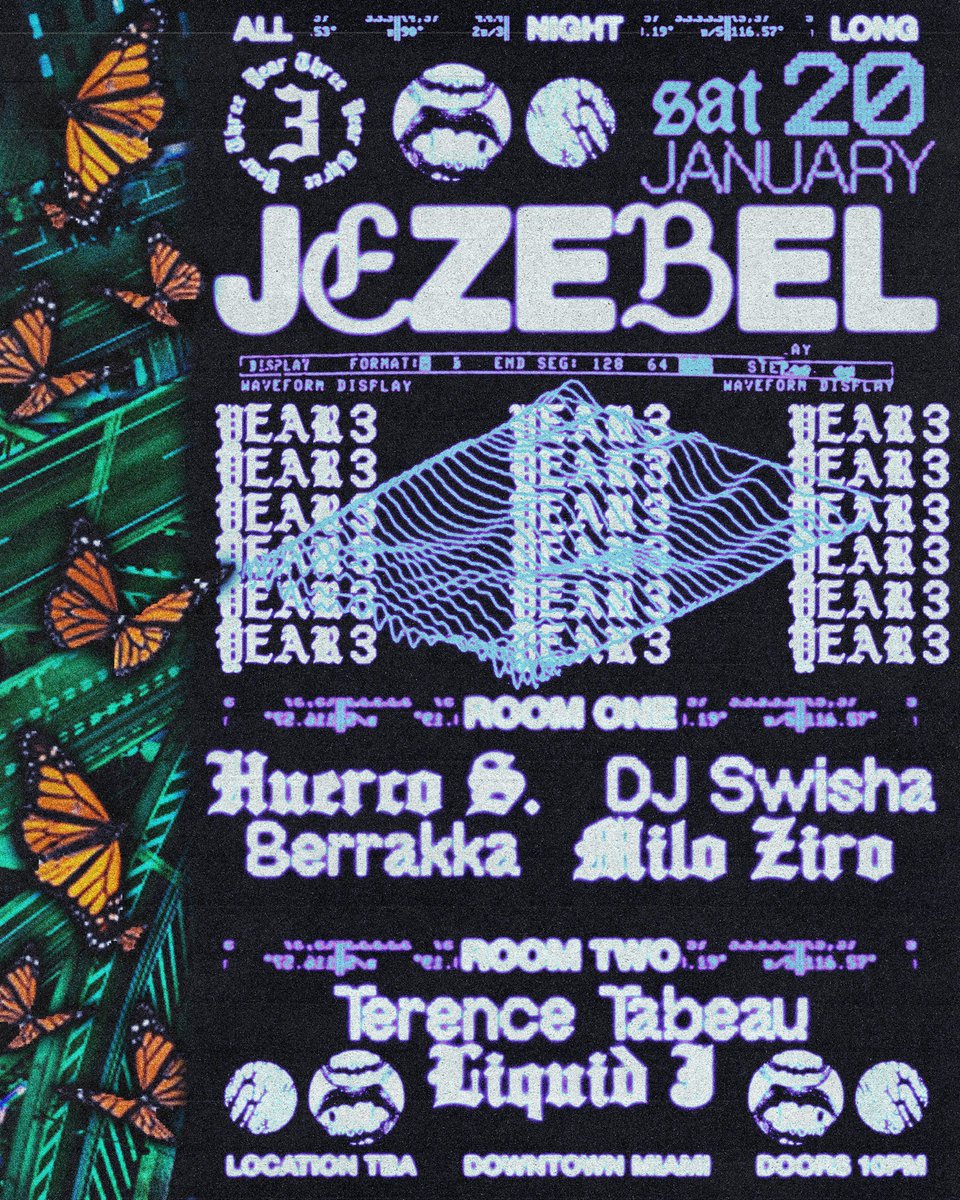 Jezebel: Year Three is now ONLINE! — Saturday, January 20 // Location TBA // 10PM til it’s DONE. 
<a href="/huerco_s/">𝖍𝖚𝖊𝖗𝖈𝖔 𝖘.</a> <a href="/djswisha_/">DJ SWISHA</a> <a href="/Berrakkita/">BERRAKKA</a> <a href="/milo00_/">milo</a> <a href="/liquid__j/">juan antonio</a> #TerenceTabeau