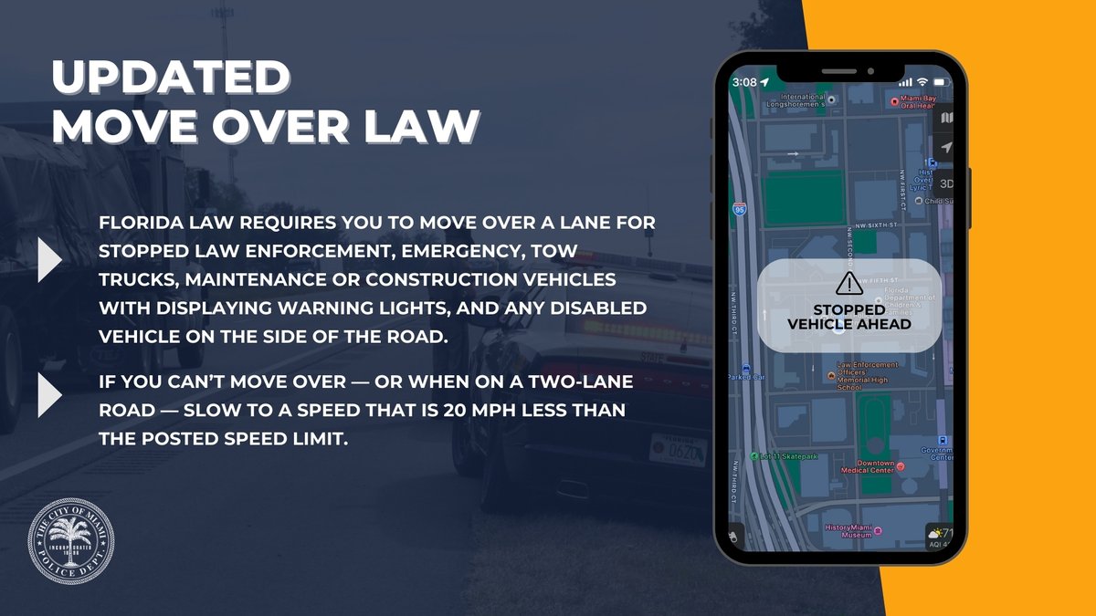MiamiPD's tweet photo. CHANGES TO MOVE OVER LAW
Effective January 2024, vehicle are now required to mover over a lane for stopped disabled vehicles AND emergency vehicles on the side of the road. If traffic does not allow you to mover over, safely reduce speed to 20 mph below posted speed limit. https://t.co/6u0l4kn9A3