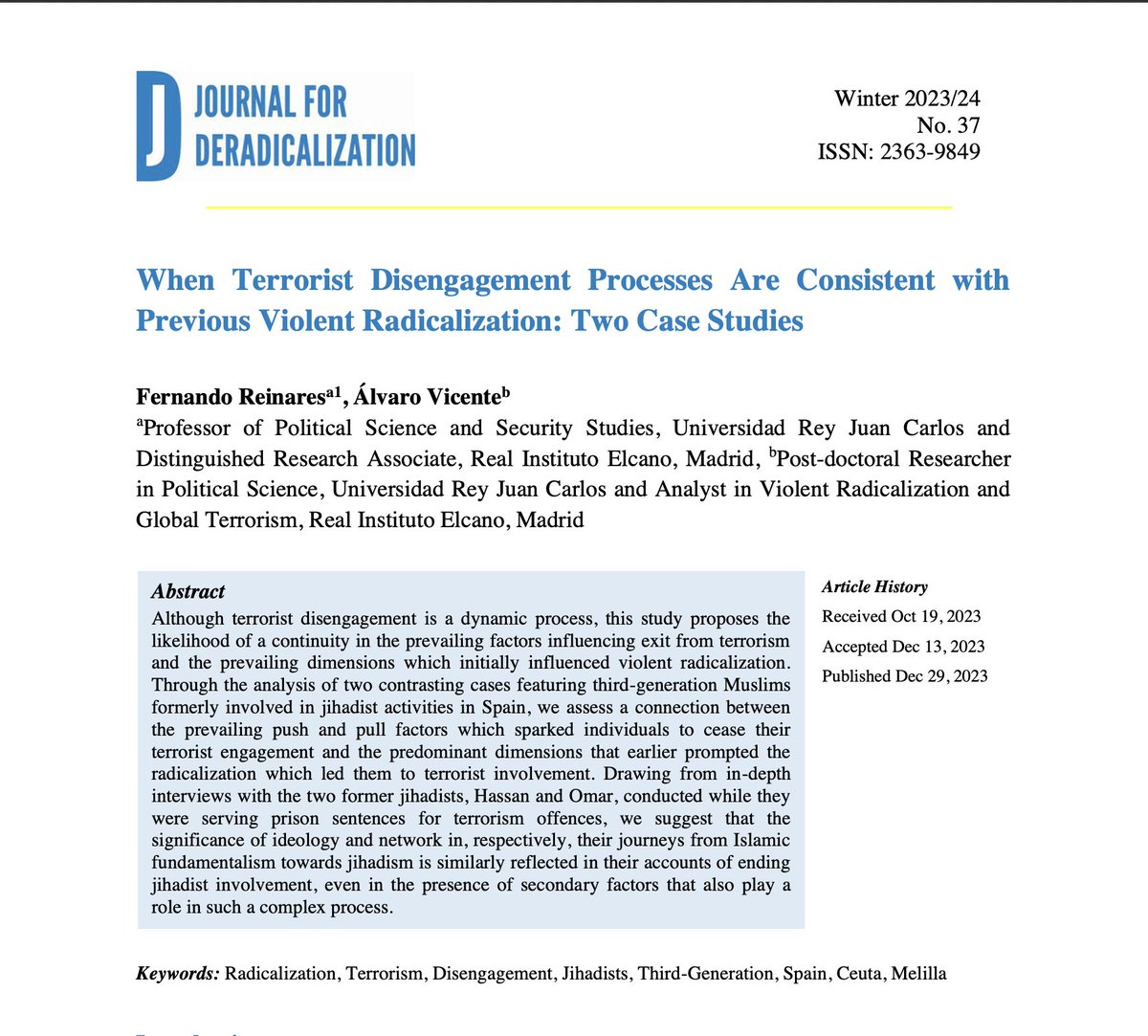 F_Reinares's tweet photo. "When Terrorist Disengagement Processes Are Consistent with Previous Violent Radicalization: Two Case Studies"
By @F_Reinares & @alvaro_vicentep
In @JD_JournalDerad no. 37 (2023/2024), pp. 105-139.
https://t.co/X0mA8DTRp5
#Jihadists #ThirdGeneration #Spain #Ceuta #Melilla https://t.co/jYuXTqvGnb