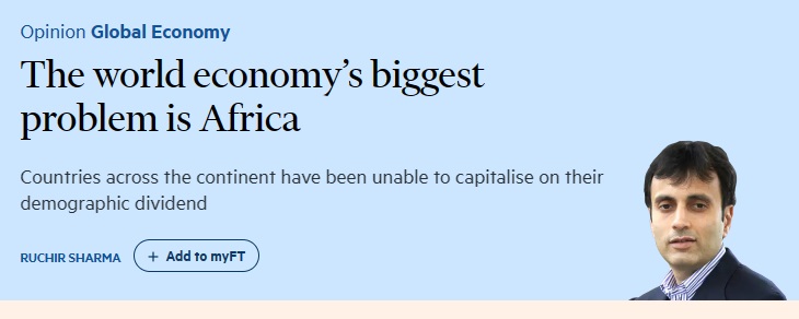 In the new year, we should leave old baggage behind. But the specious argument in this article with its offensive title, “The world economy’s biggest problem is Africa” reminiscent of The Economist’s “the Hopeless Continent”, needs to be tackled 🧵 1/ ft.com/content/178bdc…