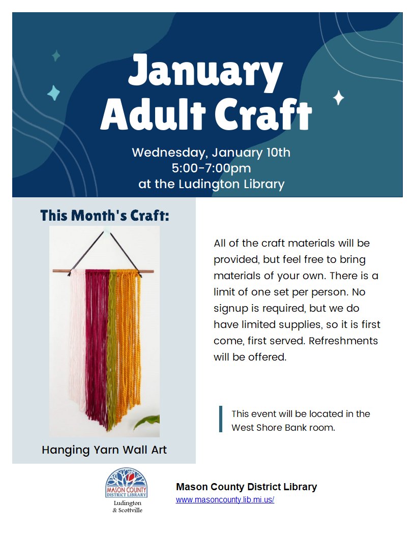 LibraryMcd's tweet image. Enjoy an evening at the Ludington Library making hanging yarn wall art with Miss Jamie. All materials are provided, and are free. We&apos;ll be in the West Shore Bank Room on Wednesday, January 10th from 5:00 p.m. to 7:00 p.m.