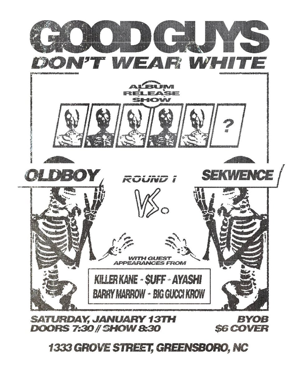 oldboync's tweet photo. ALBUM RELEASE PARTY - JAN 13th

Celebrating the release of @Sekwence and my new album “Good Guys Don’t Wear White”

Support from:
@MajinKrow
@1bdbsuff
@killerkanebeats
@barry_marrow
@prodayashi

JUST ADDED: @fuckfredman 

Limited capacity so get your presale tix. Link in bio https://t.co/w26JdBSOxs