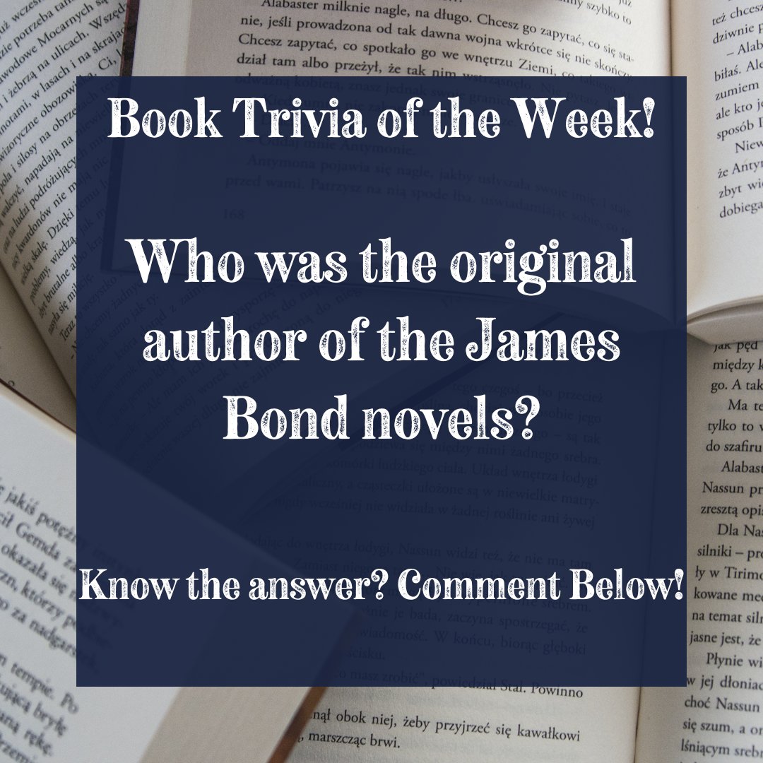 Book Trivia of the Week! 📚️ Who was the original author of the James Bond novels? Know the answer? Comment below!