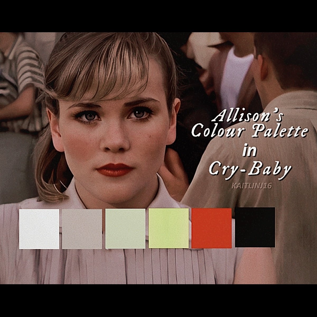 Kaitlinj161's tweet image. Allison&apos;s Colour Palette
Cry-Baby | 1990
🤍💚❤🖤
#allisonvernonwilliams #AmyLocane #colouranalysis #wardrobe #VanSmith #crybaby #edits
