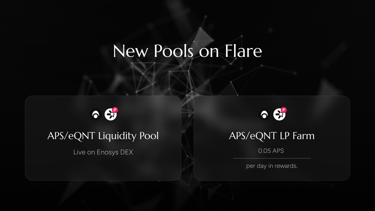 The $APS/eQNT LP has been added to Enosys DEX with the associated Farm pool live on Enosys Farms.  

Swaps will be disabled for a short time to allow for initial liquidity to be added.