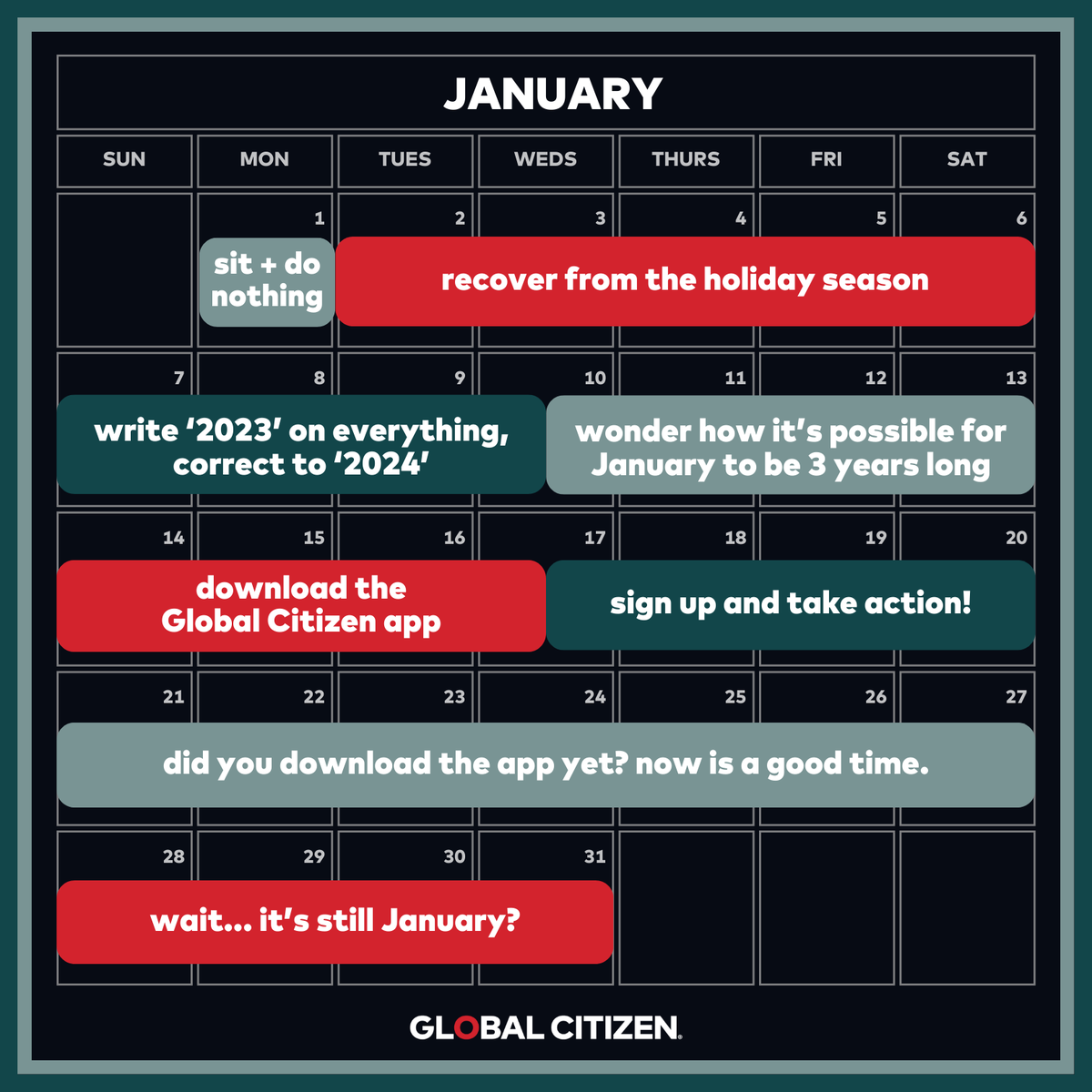 We know January isn't actually the longest month of the year...but it sure feels like it. Here's what the first month of 2024 could look like for you ⬇️ Get started today: glblctzn.co/takeaction