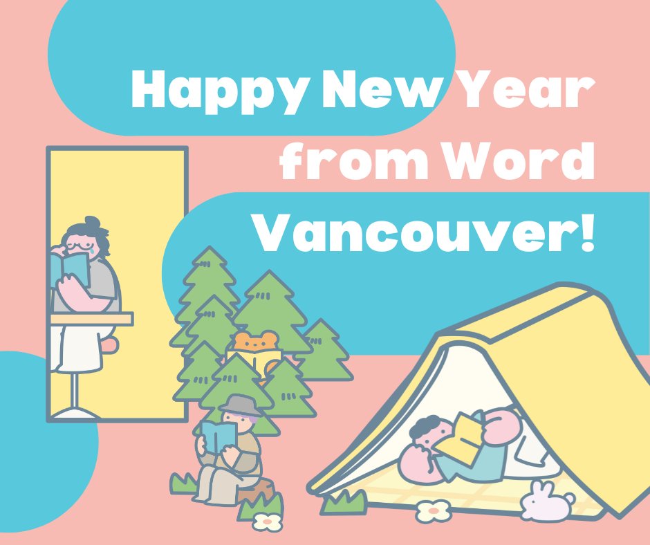 Happy New Year from Word Vancouver! So much appreciation to our community for an incredible year full of changes and new ideas. 

If you'd like to help support us for 2024, check out our 50/50 raffle (closing in 2 days!), sign up for membership, or donate! wordvancouver.ca
