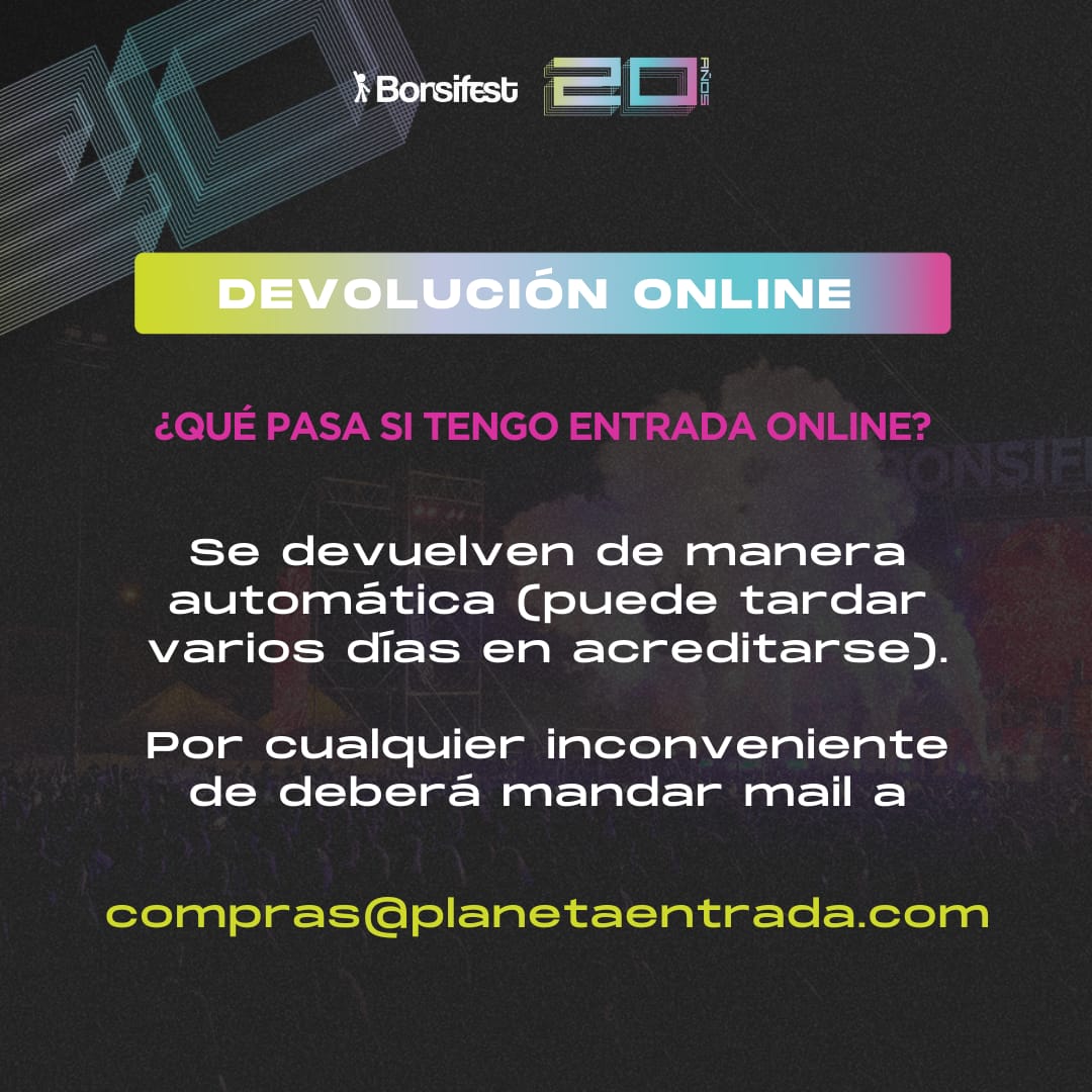 BonsiFest's tweet photo. Devolución de entradas! 🎟️ Mir�� todas las indicaciones 👇🏻 https://t.co/6IHXOXEBiL