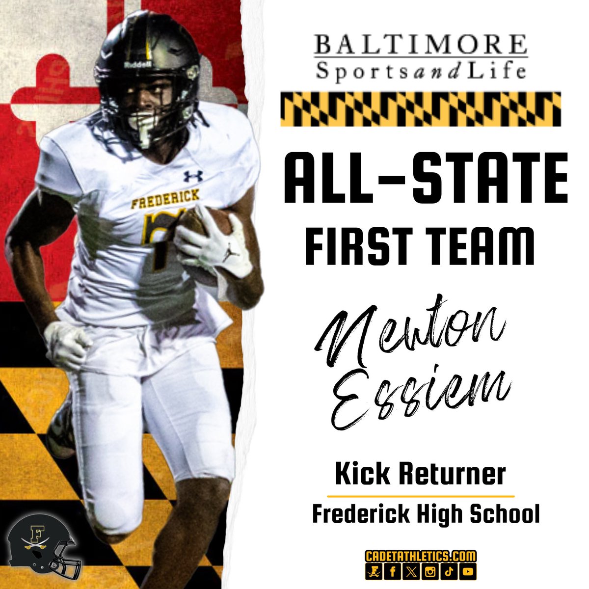 🦀Cadetathletics.com All-State🦀

Congratulations to Cadet senior, Newton Essiem who was named to the MPSSAA All-State  First Team as a kick returner by Baltimore Sports and Life.

⚔️ | #BigFred | ⬛️🟨 | #ProtectTheParkway